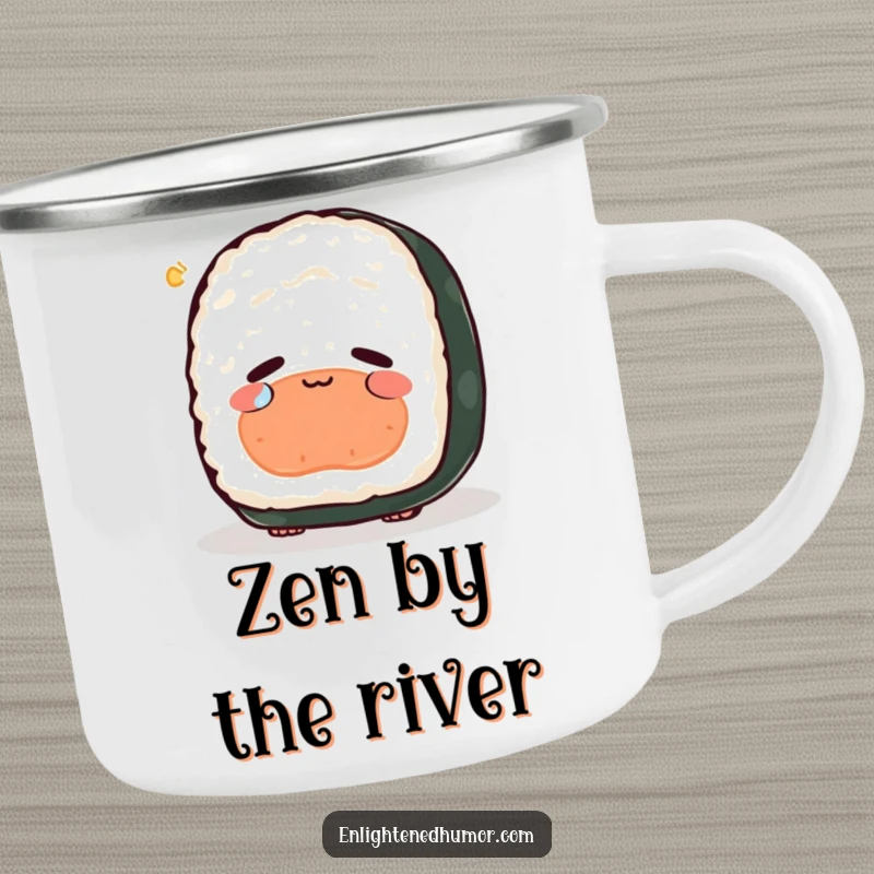 Funny sushi camping mug, peaceful, contemplating existence, single tear of joy, outdoor contemplation.