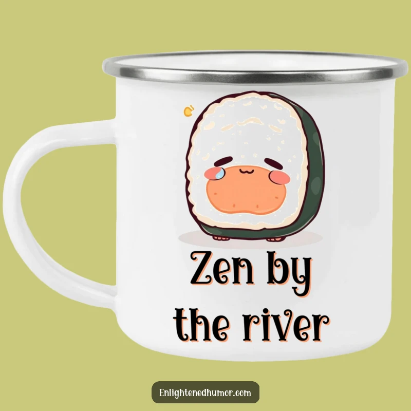 Funny Peaceful Sushi Existence Camping Mug - Joyful Tears Adventure Gift