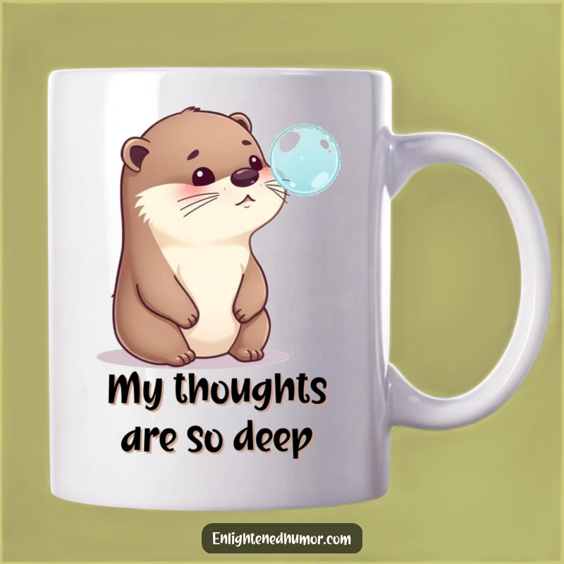 Funny Otter Bubble Mug: A Deep Thinker Otter's Hilarious Contemplation, Perfect Gift