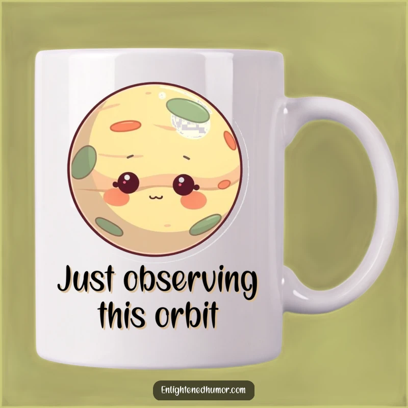 Funny Curious Planet Mug: Gentle Observant Cosmic Friend, Perfect Funny Gift