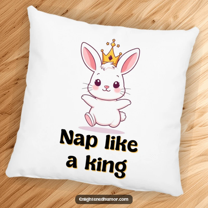 Funny Bunny King Pillow: A soft pillow with a graphic of a hopping bunny sporting a tiny, gleaming crown.