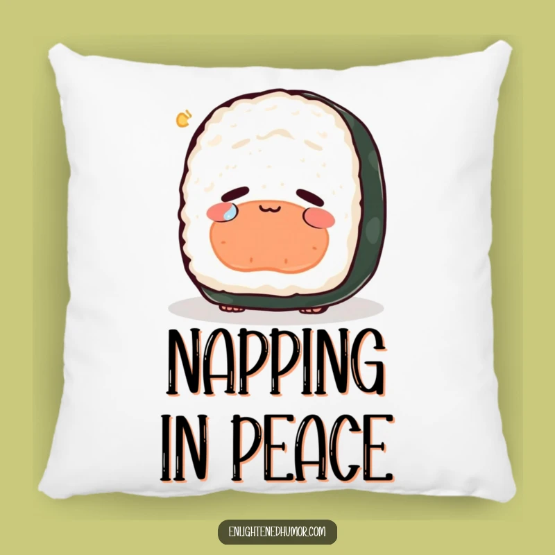 Funny Peaceful Sushi Existence Pillow - Cozy Contemplation Comfort Gift