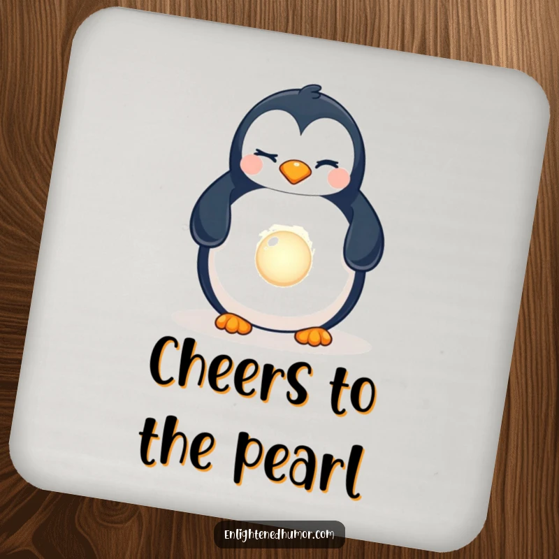 Funny Penguin Pearl Drink Coaster: A coaster depicting a winking penguin discovering a luminous pearl, protecting surfaces humorously.