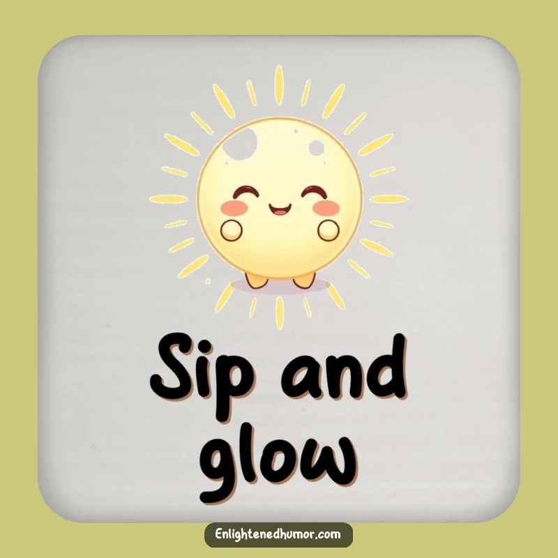Funny Glowing Orb Coaster Peaceful Energy A Calming Funny Gift