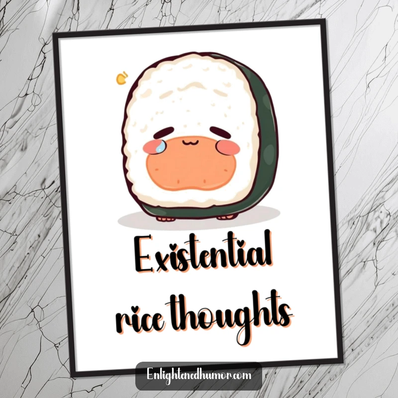 Funny sushi poster, peaceful, contemplating existence, single tear of joy, deep thought wall decor.