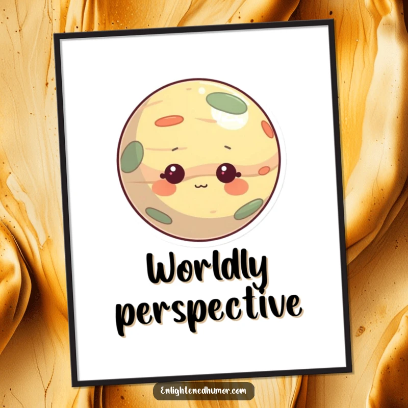Funny poster art of a curious planet character with a gentle, observant expression, radiating cosmic wonder and subtle humor. Ideal for decor.