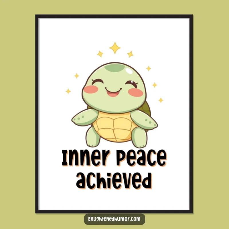 Funny Turtle Poster: Inner Peace Art, Sparkly Halo Decor, Zen Calm Gift