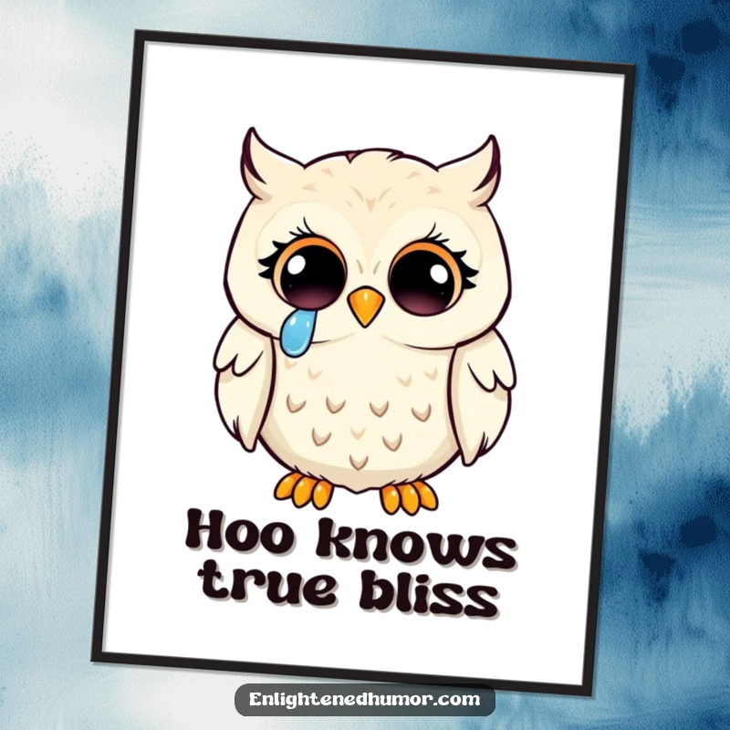 Funny kawaii owl enlightenment poster, a wise owl with enlightened eyes shedding a single tear of joy, symbolizing profound emotion.