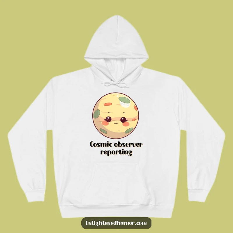 Funny Hoodie: Curious Gentle Planet Character, Cozy and Humorous Funny Gift
