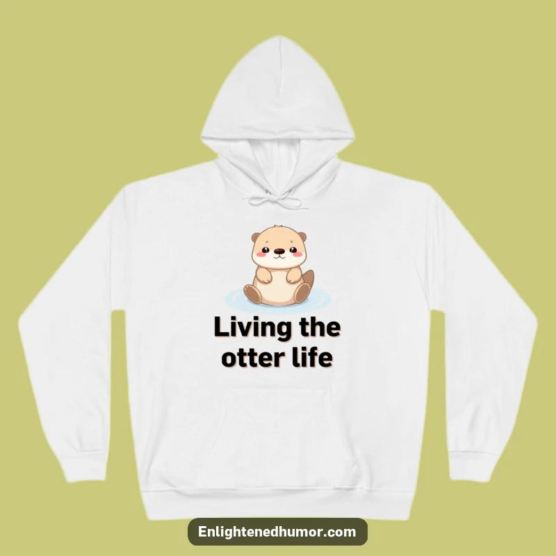 Cozy Funny Otter Hoodie: Tiny Kawaii Serene Sweatshirt, Comforting Funny Gift for Relaxation