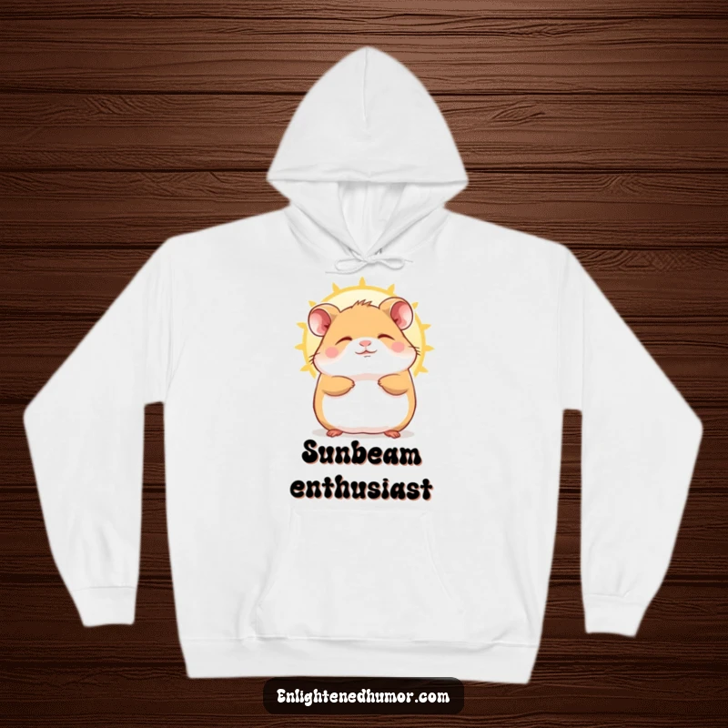 Funny Hamster Hoodie showing a contented character blissfully enjoying a sunbeam, perfect for cozy relaxation time.