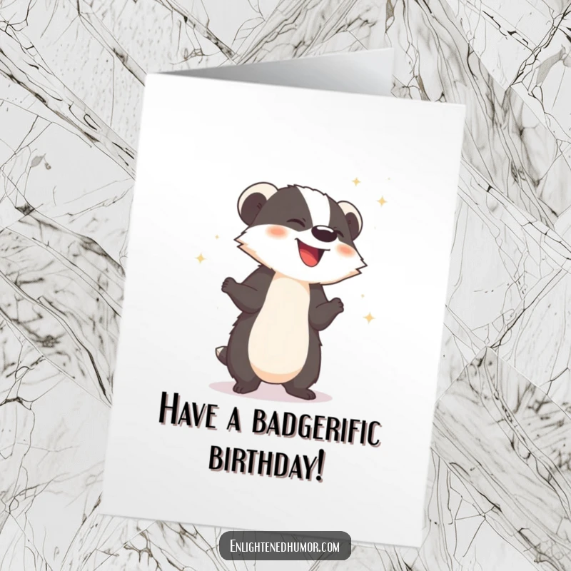 Funny Free Printable Birthday Card of a giggling badger releasing sparkling dust, a fun and humorous downloadable greeting.
