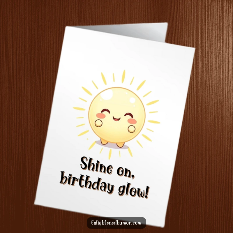 Funny Free Printable Birthday Card featuring a happy, glowing orb character radiating peaceful energy, wishing a serene birthday.