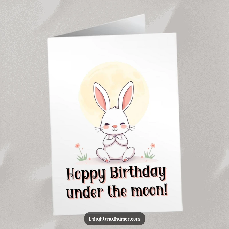 Funny Free Printable Birthday Card: Determined rabbit meditating peacefully under a giant, serene moon for birthday wishes.