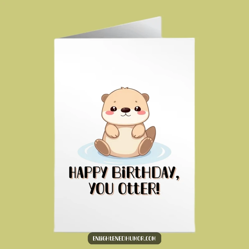 Free Printable Birthday Card: Serene Otter of Light - Funny Downloadable Gift