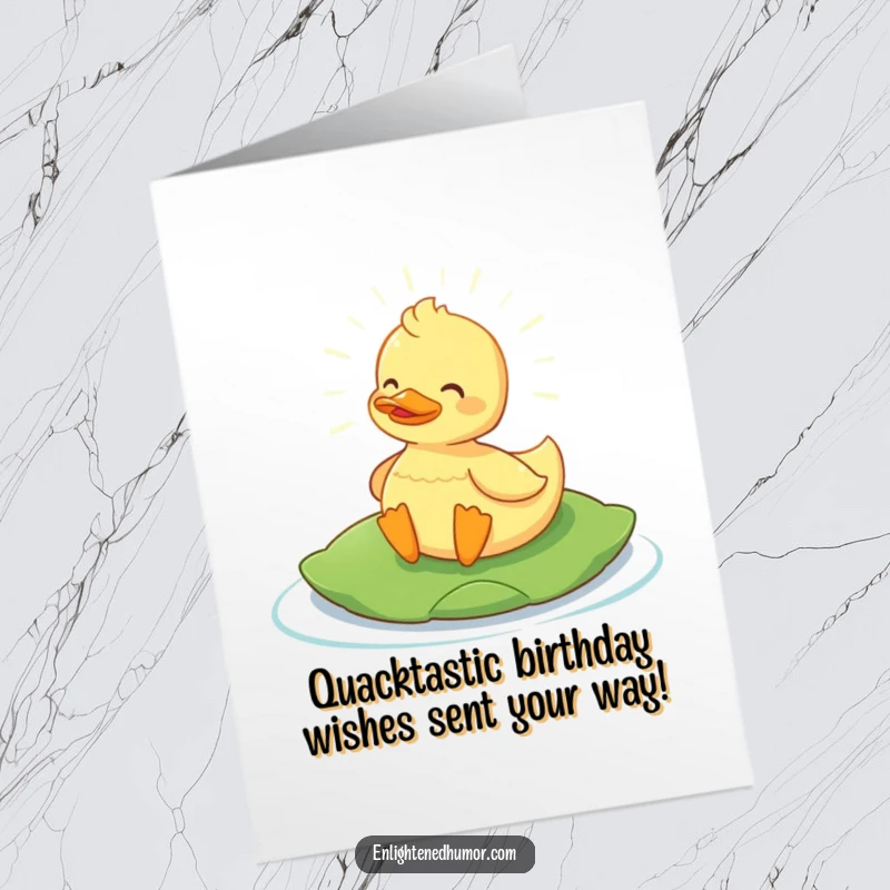 Funny Free Printable Birthday Card: Zen content duck floating serenely on a lily pad, radiating light.
