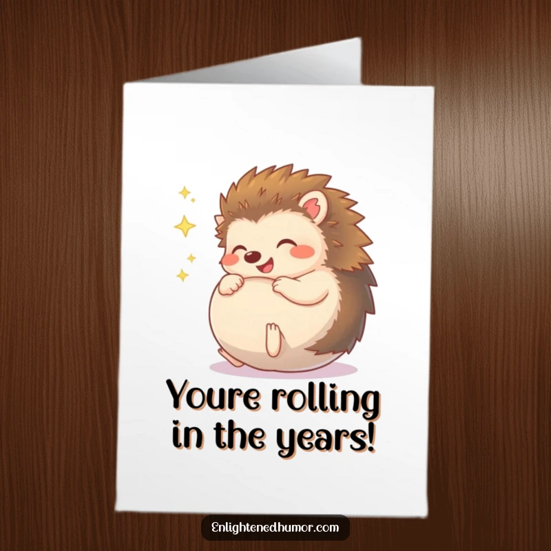 Funny Free Printable Birthday Card: Giggling hedgehog character joyfully rolls into a sparkling ball, spreading cheer.