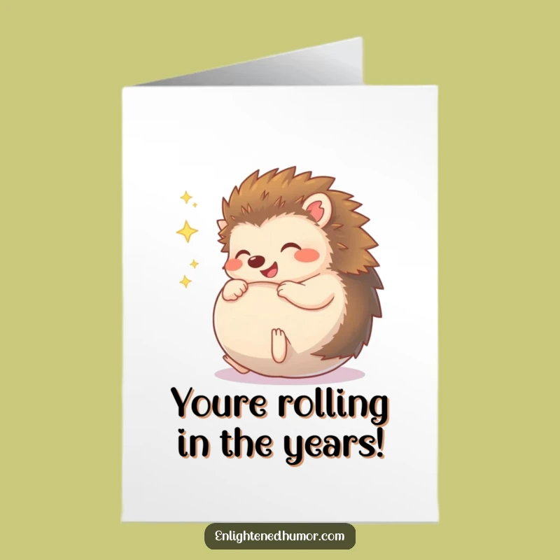 Free Printable Funny Birthday Card: Giggling Hedgehog Rolling, Perfect Humorous Downloadable Gift!