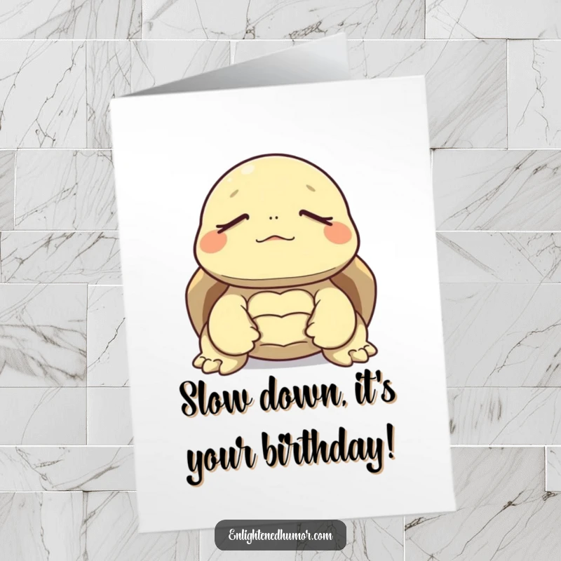 Funny Free Printable Birthday Card featuring a serene tortoise meditating peacefully, wishing a calm happy birthday with a subtle smile.