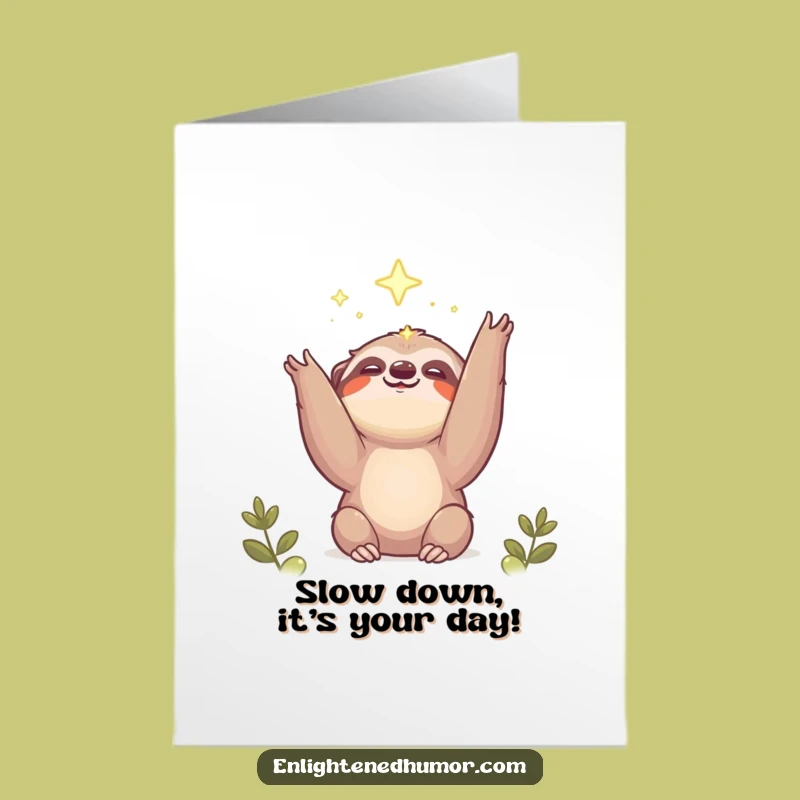 Free Printable Birthday Card: Smiling Sloth & Light Funny Downloadable Gift