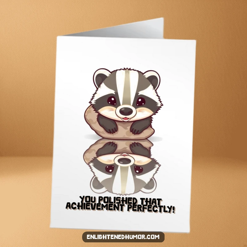 Funny Free Printable Badger Congratulations Card: A proud badger gazes at its perfect reflection, celebrating an achievement.