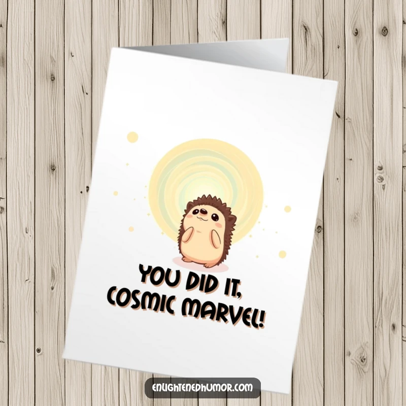 Funny Free Printable Congratulations Card: A curious hedgehog staring up at a spectacular, swirling cosmic energy vortex, celebrating a grand achievement.