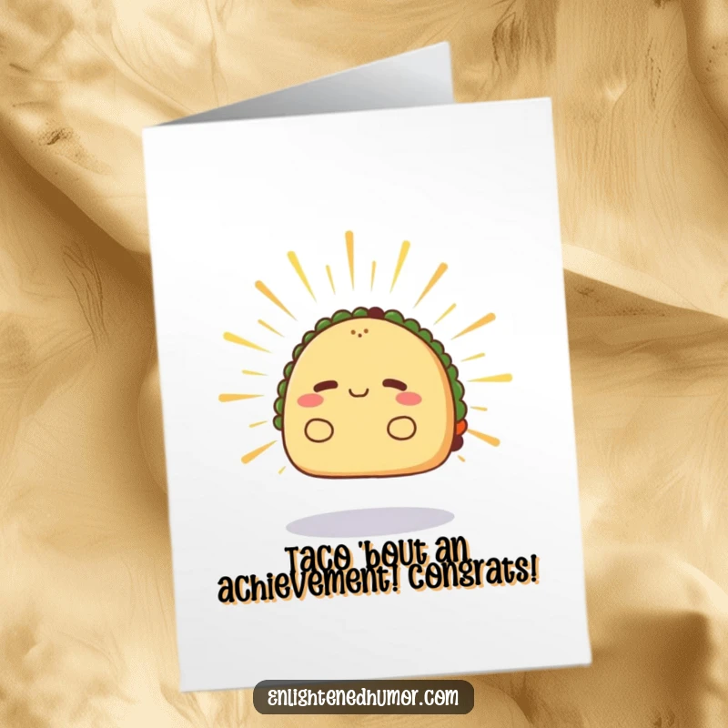 Funny Free Printable congratulations card with a radiant taco levitating and radiating calm energy, celebrating a peaceful and successful venture.