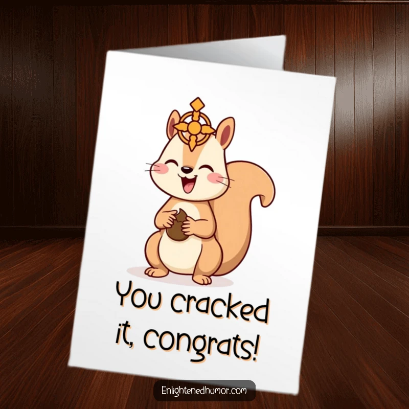 Funny Free Printable congratulations card shows a happy kawaii squirrel presenting a nut to a floating spiritual symbol, celebrating achievement.