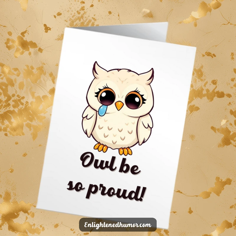 Funny Free Printable Congrats Card: Enlightened kawaii owl sheds a tear of pure joy, celebrating success.