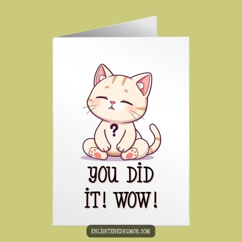 Free Printable Congrats Card: Cat's Zen Mystery, Humorous Downloadable Gift.