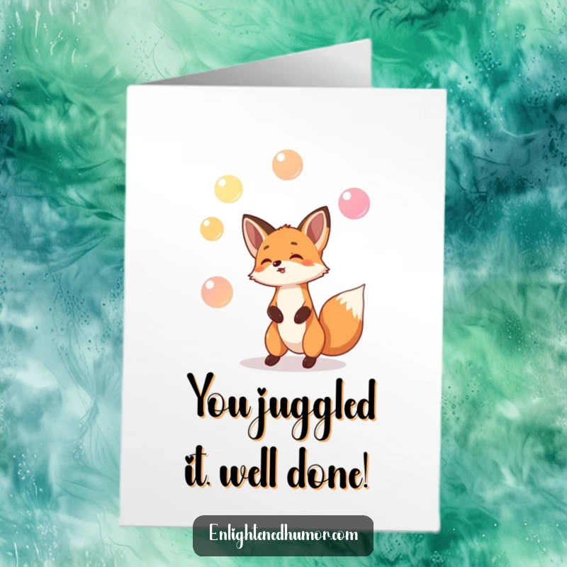 Funny Free Printable Congratulations Card: Playful fox juggling glowing orbs, symbolizing impressive skill and celebration.