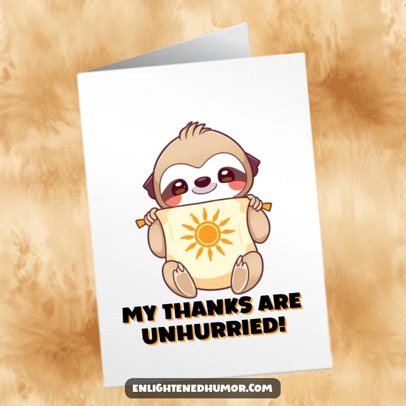 Funny Free Printable Thank You Card showing a smiling sloth carefully unfurling a scroll with thanks.