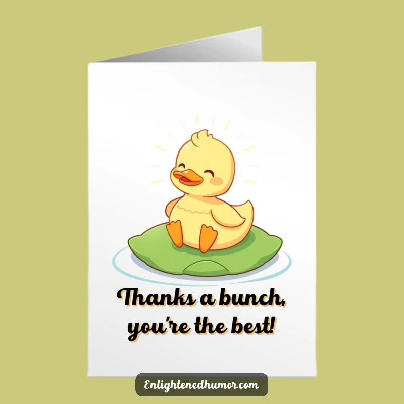 Free Printable Thank You Card: Zen Duck, Grateful Light, Humorous Downloadable.