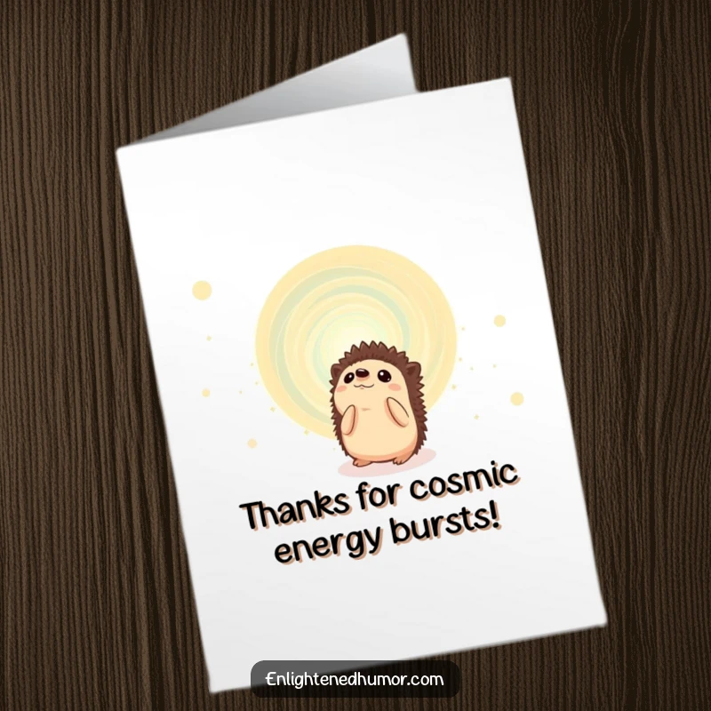 Funny Free Printable Thank You Card: A curious hedgehog observing a mind-bending swirling cosmic energy vortex, expressing heartfelt gratitude.