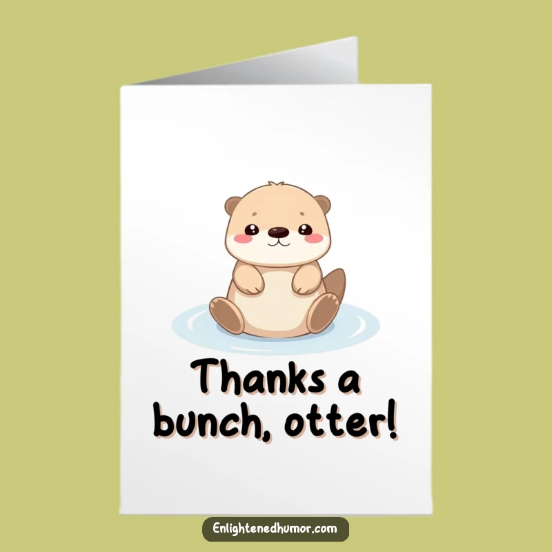 Free Printable Thank You Card: Otter of Light - Easy Downloadable Gift