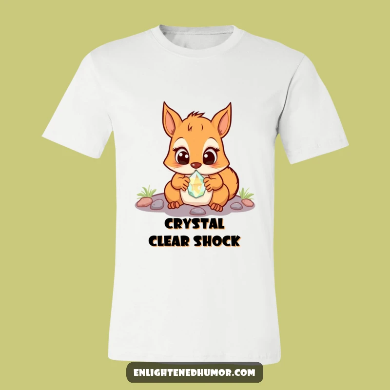 Funny Squirrel T-Shirt: Crystal Surprise, Wide Eyes, Wonder Moment Tee