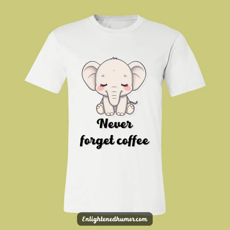 Funny Elephant T-Shirt: Radiate Calm with Gentle Humor Gift