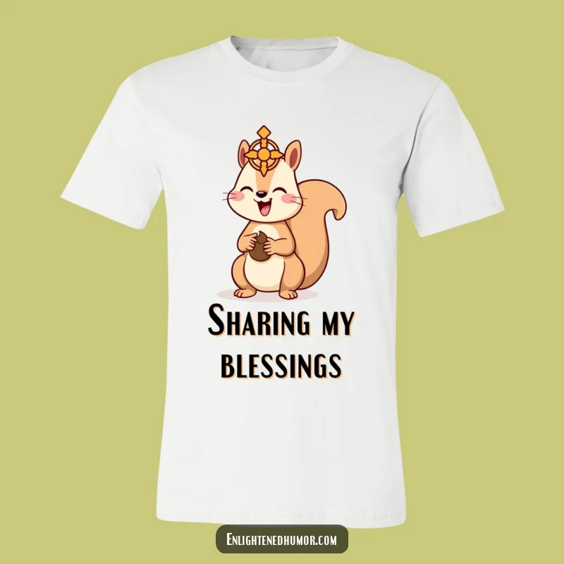 Funny Kawaii Squirrel T-Shirt: Nut Offering Spirit Tee, Hilarious Good Luck Gift