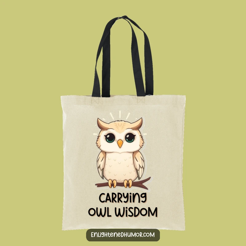 Funny Owl Tote Bag: Carry Wisdom & Humor - Perfect Gift!